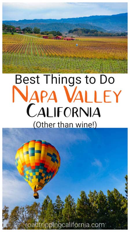 Discover 30+ incredible things to do besides wine in Napa Valley in northern California! From hot air balloon rides to train rides and views to hikes, enjoy the best of Napa Valley! Things to Do in Napa Valley | Best Napa Valley attractions | Experience the best of Napa Valley