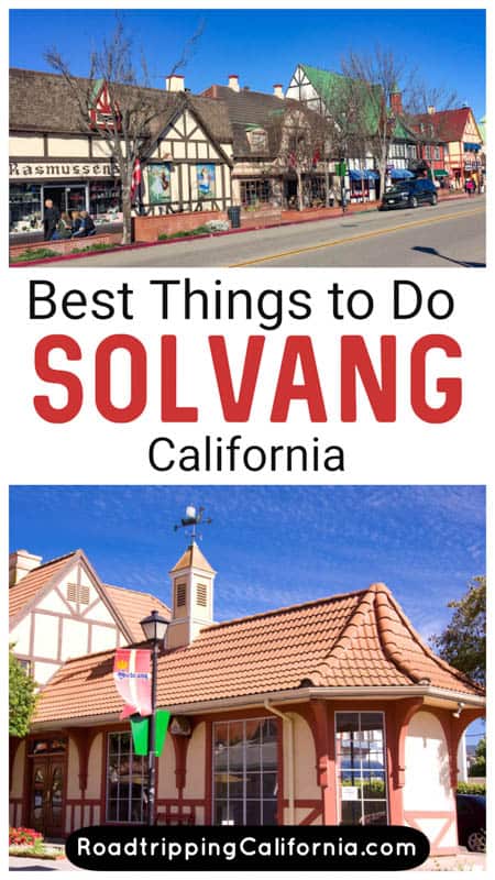 17 Fun Things to Do in Solvang California Roadtripping California