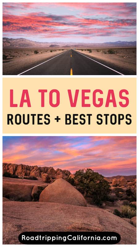 Discover four fun road trip itineraries for the LA to Vegas drive, plus all the best stops along the routes! 
LA to Vegas Road Trip | Vegas to LA Road Trip | Driving LA-Vegas | LA to Vegas Drive | Vegas to LA Drive 
