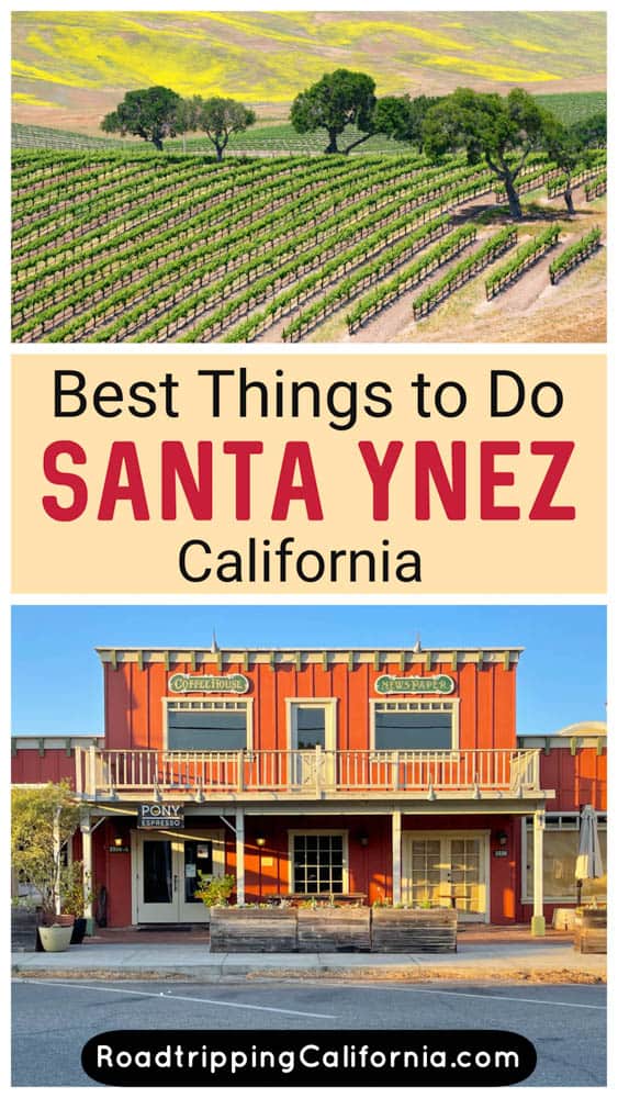 Discover the best things to do in the wine country town of Santa Ynez, California! Easy day trip from Santa Barbara or LA.