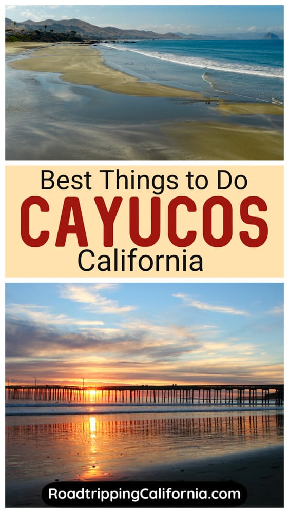 Discover the best things to do in Cayucos, California, from spending time on the gorgeous beach to strolling downtown with its vintage beach town feel.